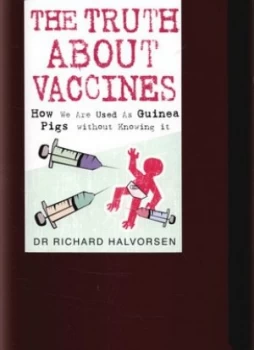 Image of The Truth about Vaccines by Richard Halvorsen Paperback