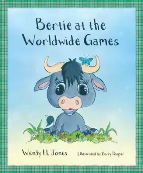 Image of Bertie at the worldwide games - Wendy H. Jones - Paperback - Used