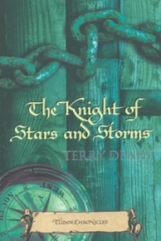 Image of The Knight of Stars and Storms by Terry Deary Paperback