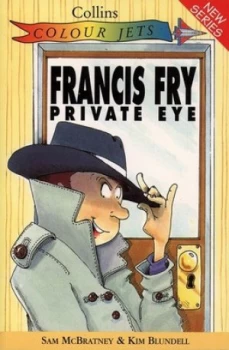 Image of Francis Fry Private Eye by Sam Mcbratney Book