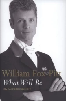 Image of What Will Be by William Fox-Pitt Hardback