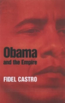 Image of Obama and the Empire by Fidel Castro Book