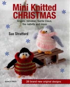 Image of Mini Knitted Christmas by Sue Stratford Paperback
