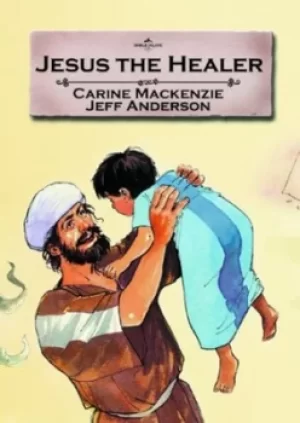 Image of Jesus the healer by Carine Mackenzie