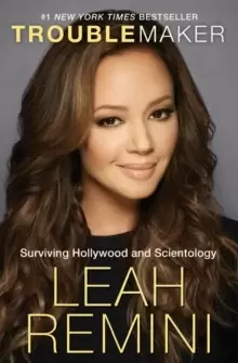 Image of Troublemaker : Surviving Hollywood and Scientology