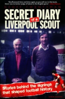 Image of Secret Diary of a Liverpool Scout by Simon Hughes Paperback