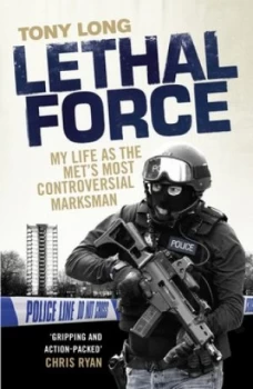 Image of Lethal Force by Anthony Long Paperback