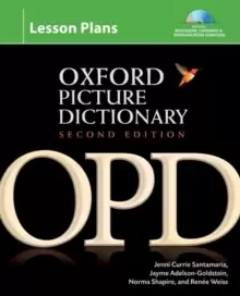 Image of Oxford Picture Dictionary Second Edition: Lesson Plans : Instructor planning resource (Book, CDs, CD-ROM) for multilevel listening and pronunciation e