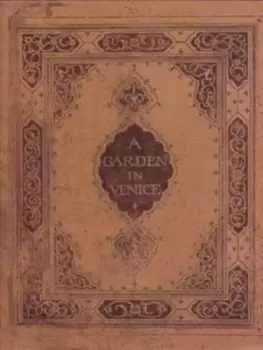 Image of A garden in Venice by Frederic Eden
