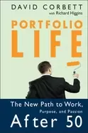 Image of portfolio life the new path to work purpose and passion after 50
