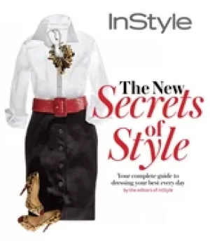 Image of instyle the new secrets of style your complete guide to dressing your best