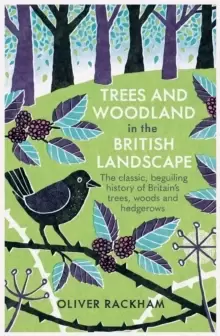 Image of Trees and Woodland in the British Landscape