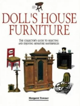 Image of Dolls House Furniture by Margaret Towner Paperback