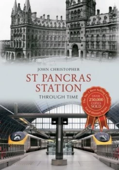 Image of St Pancras station through time by John Christopher