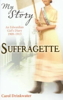 Image of Suffragette by Carol Drinkwater Paperback