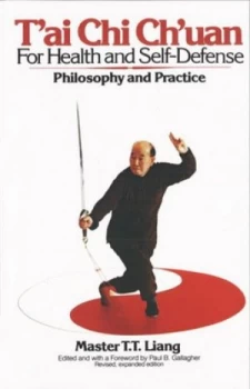 Image of Tai chi chan for health and self-defense by T.T. Liang
