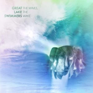 image of The Waves the Wake by Great Lake Swimmers CD Album