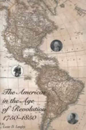 Image of americas in the age of revolution 1750 1850