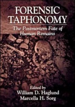 Image of Forensic Taphonomy by Marcella H. Sorg Hardback