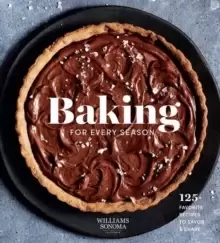 Image of Baking for Every Season : Favorite Recipes for Celebrating Year-round