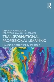 Image of Transformational Professional Learning : Making a Difference in Schools