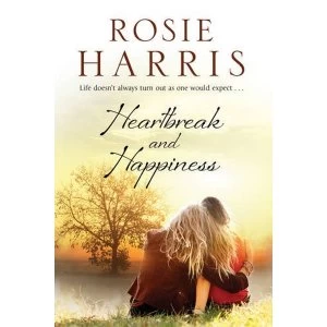 Image of Heartbreak and Happiness: A Contemporary Family Saga by Rosie Harris (Paperback, 2016)