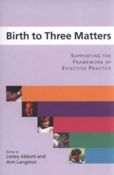 Image of Birth to Three Matters by Lesley Abbott Paperback