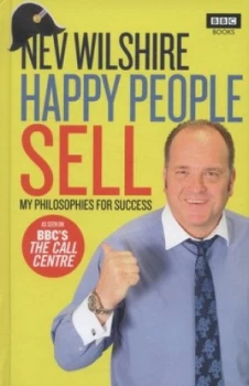 Image of Happy People Sell by Nev Wilshire Hardback