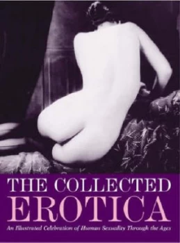 Image of The Collected Erotica Paperback