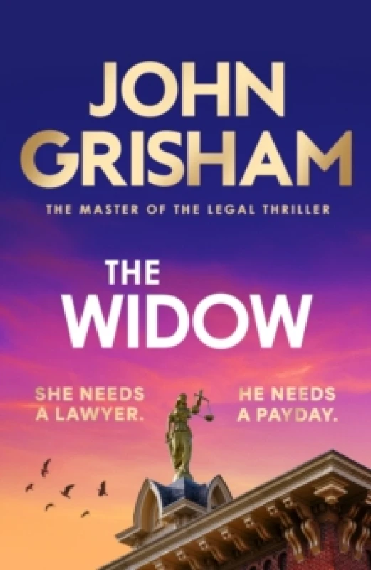 Image of The Widow : the unforgettable new courtroom drama from the master of the legal thriller! Hardback