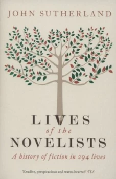 Image of The Lives of the Novelists by John Sutherland Paperback