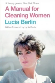 Image of A Manual for Cleaning Women by Lucia Berlin Paperback
