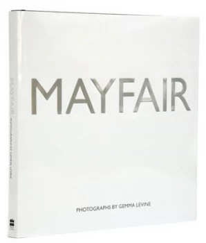 Image of Mayfair by Gemma Levine Hardback