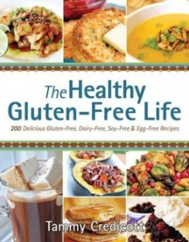 Image of The Healthy Gluten-Free Life by Tammy Credicott Paperback