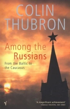 Image of Among the Russians by Colin Thubron Paperback