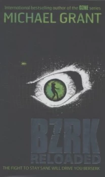 Image of Bzrk Reloaded by Michael Grant Hardback