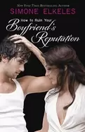 Image of how to ruin your boyfriends reputation