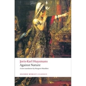 Image of Against Nature: A Rebours by Joris-Karl Huysmans (Paperback, 2009)