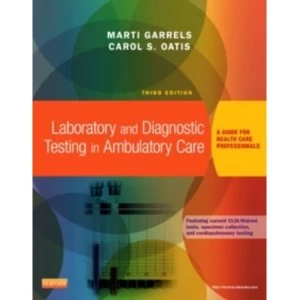 Image of Laboratory and Diagnostic Testing in Ambulatory Care : A Guide for Health Care Professionals