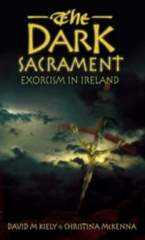 Image of The Dark Sacrament by David M. Kiely Book
