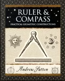 Image of Ruler and Compass : Practical Geometric Constructions