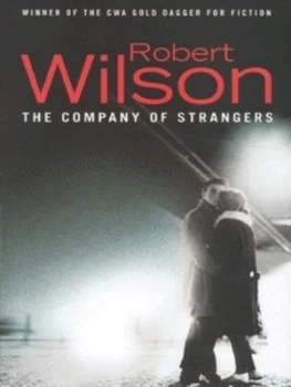 Image of The Company of Strangers by Robert Wilson Hardback