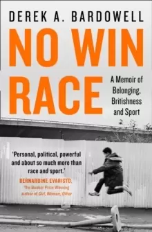 Image of No Win Race : A Memoir of Belonging, Britishness and Sport