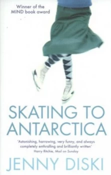 Image of Skating to Antarctica by Jenny Diski Paperback