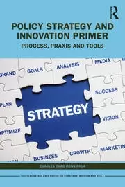 Image of Policy Strategy and Innovation Primer Process Praxis and Tools