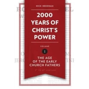Image of 2,000 Years of Christ's Power Vol. 1 : The Age of the Early Church Fathers