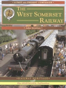 Image of The West Somerset Railway by John Stretton Book