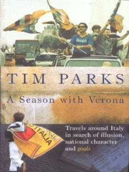 Image of A Season with Verona by Tim Parks Hardback