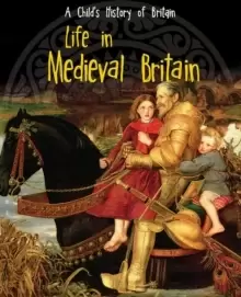 Image of Life in Medieval Britain