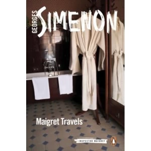 Image of Maigret Travels : Inspector Maigret #51